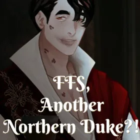 FFS, Another Northern Duke?!