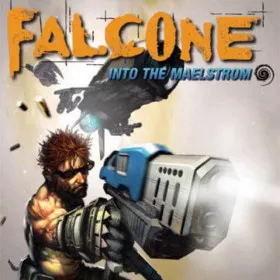 Falcone into the Maelstrom