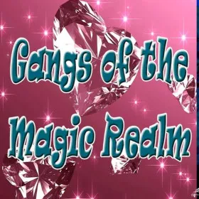 Gangs of the Magic Realm