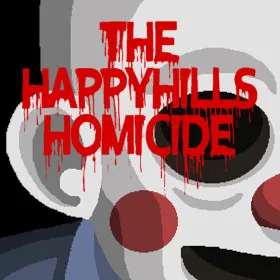 The Happyhills Homicide