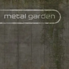 Metal Garden
