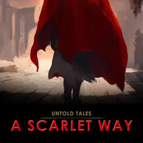 Untold Tales: A Scarlet Way