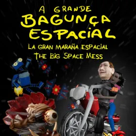 A grande bagunça espacial - The big space mess