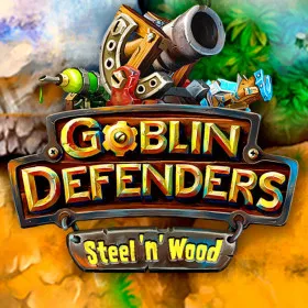 Goblin Defenders: Steel‘n’ Wood