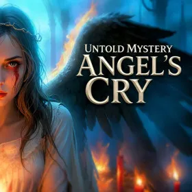 Untold Mystery: Angel's Cry