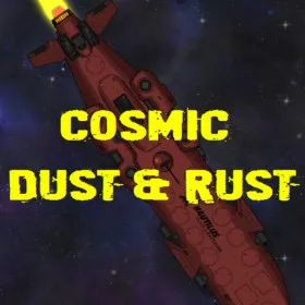 Cosmic Dust & Rust