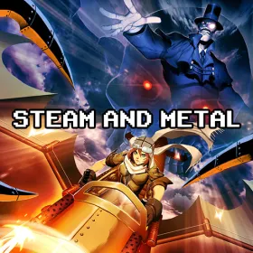 Steam and Metal