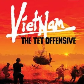 Vietnam: The Tet Offensive
