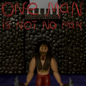One Man Is Not No Man