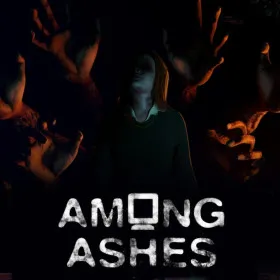Among Ashes