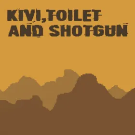 Kivi, Toilet and Shotgun