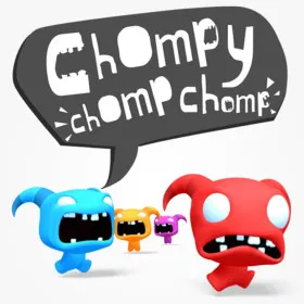 Chompy Chomp Chomp