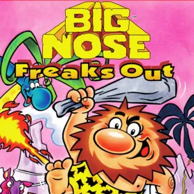 Big Nose Freaks Out