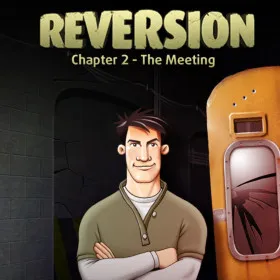 Reversion - The Meeting (2nd Chapter)