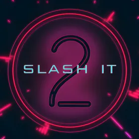 Slash It 2