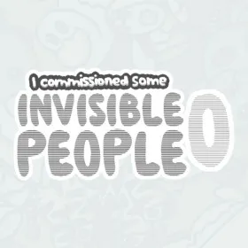 I commissioned some invisible people 0