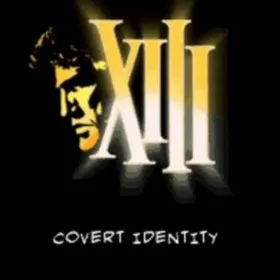 XIII: Covert Identity