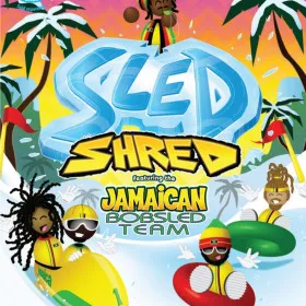 Sled Shred featuring the Jamaican Bobsled Team