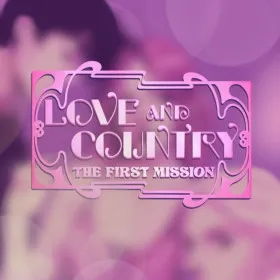 Love & Country: The First Mission