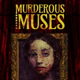 Murderous Muses