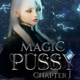 Magic Pussy: Chapter 1