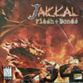 Jakkal: Flesh + Bones