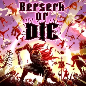 Berserk or Die
