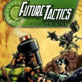 Future Tactics: The Uprising