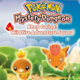 Pokemon Mystery Dungeon: Keep Going! Wildfire Adventure Squad