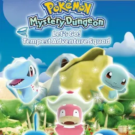 Pokémon Mystery Dungeon: Let's Go! Tempest Adventure Squad