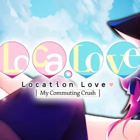 Loca-Love: My Commuting Crush