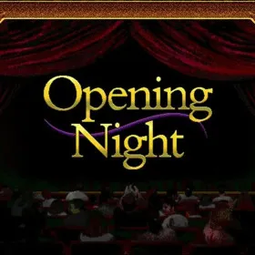 Opening Night