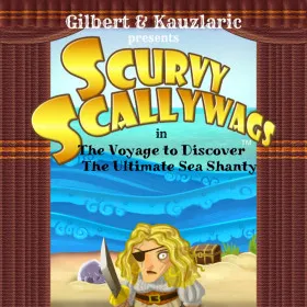 Scurvy Scallywags in The Voyage to Discover The Ultimate Sea Shanty