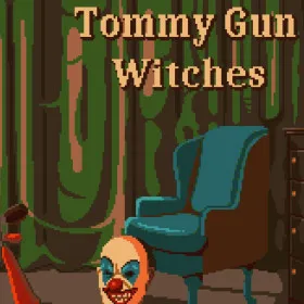 Tommy Gun Witches