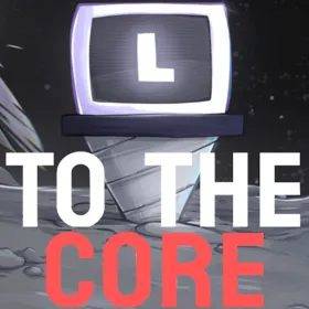 To The Core (2023)