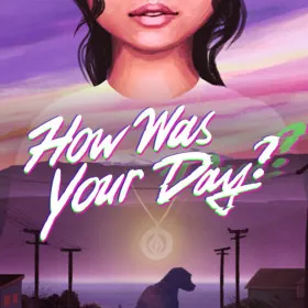 How Was Your Day?