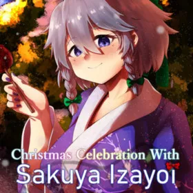 Christmas Celebration With Sakuya Izayoi