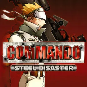 Commando: Steel Disaster