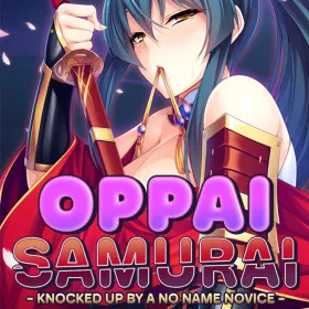 Oppai Samurai: Knocked up by a No Name Novice