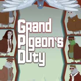 Grand Pigeon's Duty