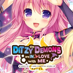 The Ditzy Demons Are in Love With Me