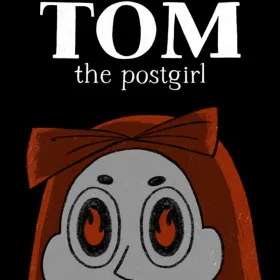 Tom the postgirl
