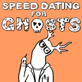 Speed Dating for Ghosts
