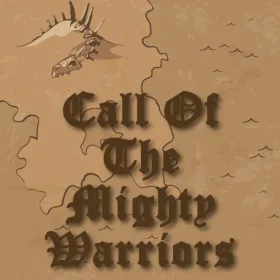 Call Of The Mighty Warriors