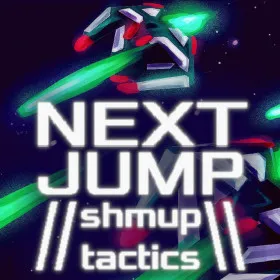 NEXT JUMP: Shmup Tactics