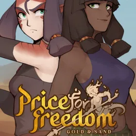 Price for Freedom: Gold and Sand
