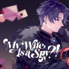 My Wife is a Spy?!