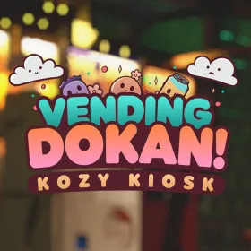 Vending Dokan!: Kozy Kiosk