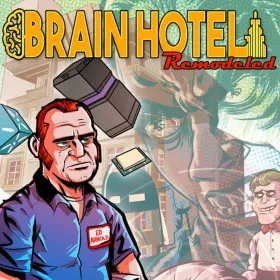 Brain Hotel: Remodeled