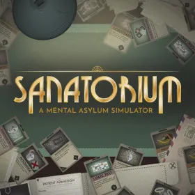 Sanatorium - A Mental Asylum Simulator
